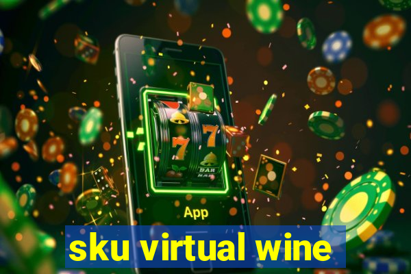 sku virtual wine